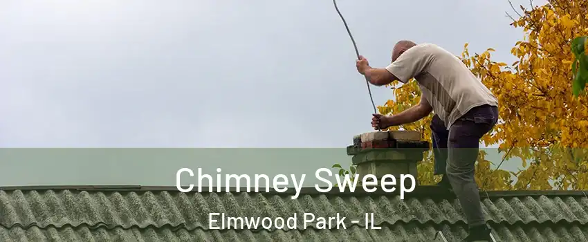  Chimney Sweep Elmwood Park - IL