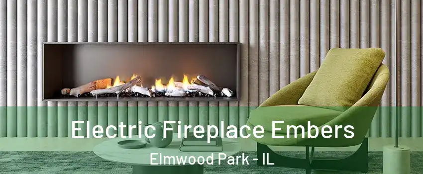  Electric Fireplace Embers Elmwood Park - IL