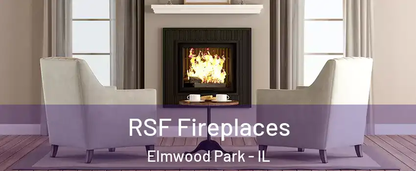 RSF Fireplaces Elmwood Park - IL